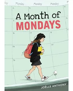 A Month of Mondays