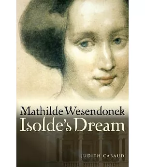 Mathilde Wesendonck, Isolde’s Dream