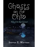 Ghosts on the Ohio: Tales of the Supernatural