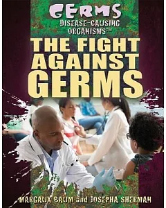 The Fight Against Germs
