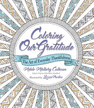 Coloring Our Gratitude: The Art of Everyday Thankfulness