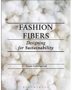 Fashion Fibers: Designing for Sustainability