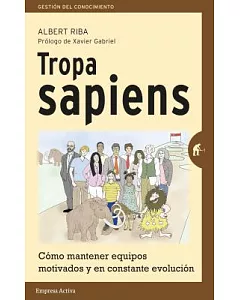 Tropa sapiens / Sapiens Troop