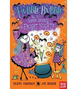 The Super-Spooky Fright Night!: Hubble Bubble