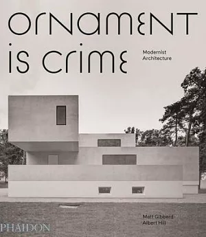 Ornament Is Crime: Modernist Architecture