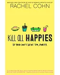 Kill All Happies