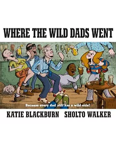 Where the Wild Dads Went