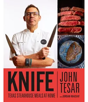 Knife: Texas Steakhouse Meals at Home