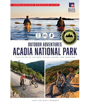 Acadia National Park: Your Guide to the Best Hiking, Biking, and Paddling