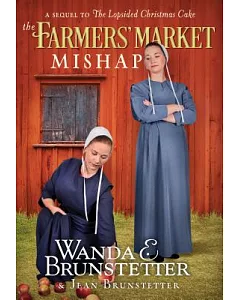 The Farmers’ Market Mishap