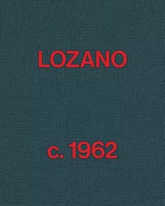 Lozano: c. 1962