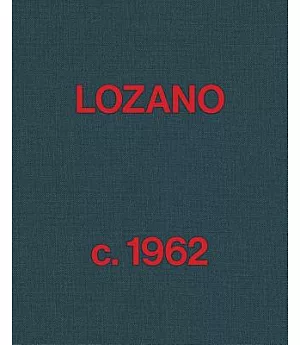 Lozano: c. 1962