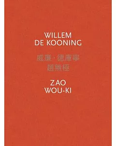 Willem De Kooning / zao Wou-ki