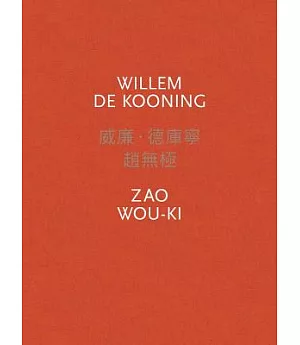 Willem De Kooning / Zao Wou-ki