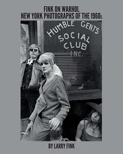Fink on Warhol: New York Photographs of the 1960s