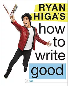 Ryan Higa’s How to Write Good