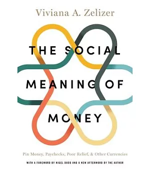 The Social Meaning of Money