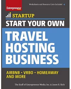 Start Your Own Travel Hosting Business: Airbnb, Vrbo, Homeaway, and More