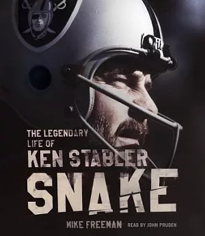 Snake: The Legendary Life of Ken Stabler