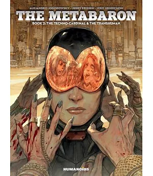 The Metabaron 2: The Techno-cardinal and the Transhuman