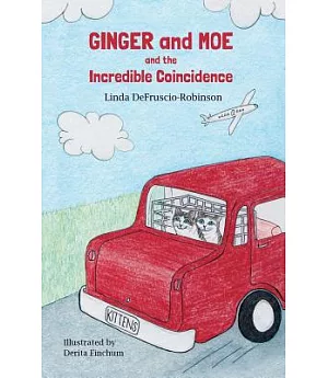 Ginger and Moe and the Incredible Coincidence