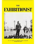 The Exhibitionist: Journal on Exhibition Making: The First Six Years