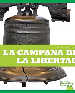 La Campana de la Libertad /The Liberty Day