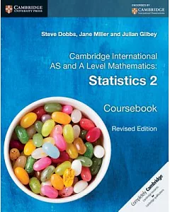 Cambridge International As and a Level Mathematics: Statistics 2 Coursebook