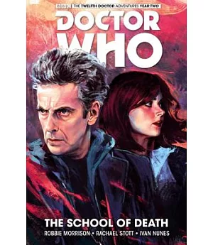 Doctor Who the Twelfth Doctor 4: The School of Death