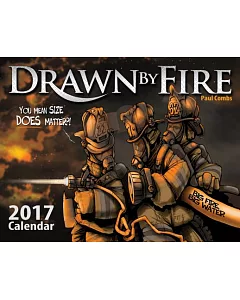 Drawn by Fire 2017 Calendar