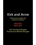 Kirk and Anne: Letters of Love, Laughter, and a Lifetime in Hollywood