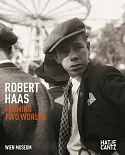 Robert Haas: Framing Two Worlds