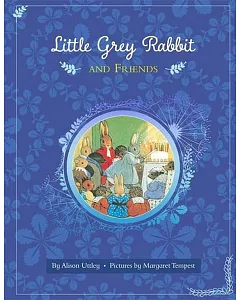 Little Grey Rabbit: Little Grey Rabbit and Friends