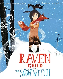 Raven Child and the Snow-Witch