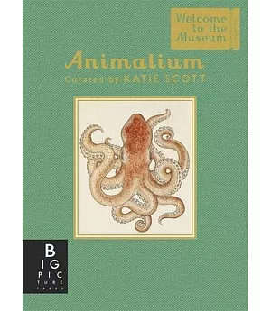 Animalium (Welcome to the Museum)