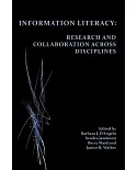 Information Literacy: Research and Collaboration Across Disciplines