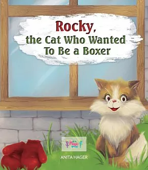 Rocky the Cat Who Wanted to Be a Boxer
