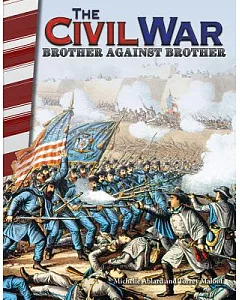 The Civil War: Brother Against Brother