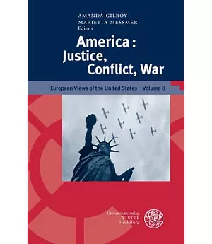 America: Justice, Conflict, War