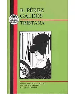 B. Perez Galdos: Tristana