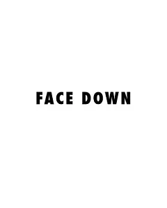 Face Down