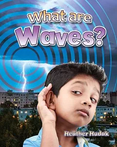 What Are Waves?
