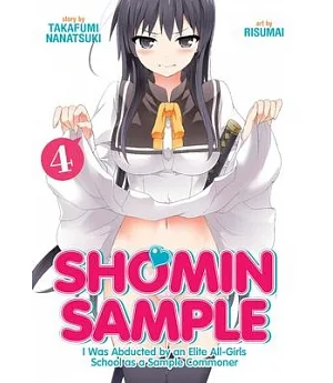 Shomin Sample I Was Abducted by an Elite All-Girls School As a Sample Commoner 4