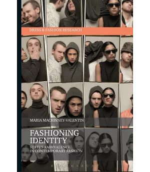 Fashioning Identity: Status Ambivalence in Contemporary Fashion