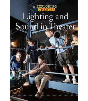Lighting and Sound in Theater