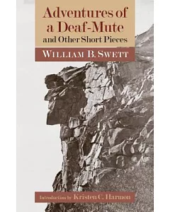 Adventures of a Deaf-Mute and Other Short Pieces