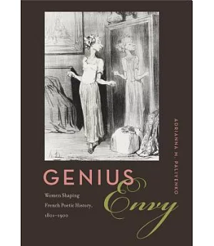 Genius Envy: Women Shaping French Poetic History 1801-1900
