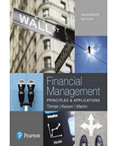 Financial Management + MyFinanceLab with Pearson eText Access Card: Principles and Applications