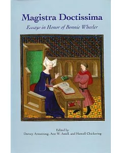 Magistra Doctissima: Essays in Honor of Bonnie Wheeler