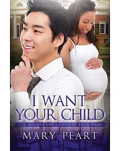 I Want Your Child: A Billionaire Bwam Pregnancy Romance